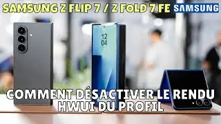 Comment d&eacute;sactiver le rendu HWUI du profil sur Samsung Z Flip 7 / Z Fold 7 FE - rendu HWUI du profil