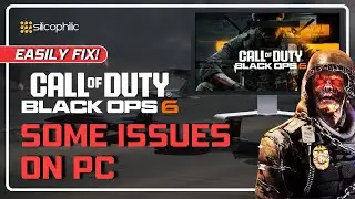 How to Fix COD: BLACK OPS 6 Has Some Issues on PC? – Bugs, Fixes, and Player Frustrations!