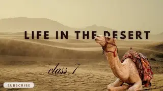 Life in the desert class 7 | geography ch-9 HINDI