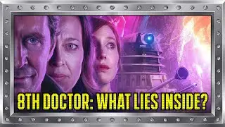 Доктор Кто &mdash; Приключения Восьмого Доктора: Что скрывается внутри? &mdash; Обзор Big Finish