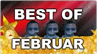 BEST OF FEBRUAR - Der GlubschBro