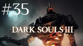 Dark Souls 3 ep.35  (blind)-Life Drain [X1]