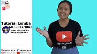 Tutorial Lomba Menulis Artikel