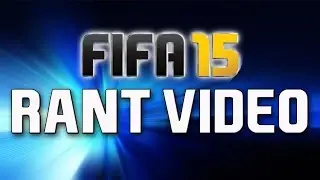 FIFA 15 RANT AT GAME BREAKING GLITCHES AND BUGS AND EA's EXCUSES!