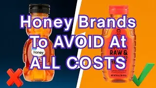 Avoid these 7 honey brands at all costs and (2 You Should Eat)