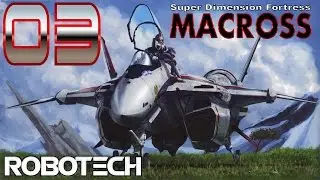 193 - Super Dimensional Fortress MACROSS #03 - 