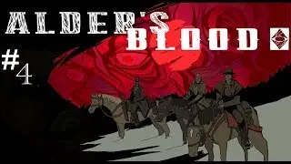 Life's #1 Rule: Don't Trust the Rich [Alder's Blood Gameplay #4]