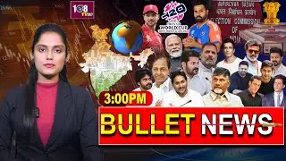 3:00 PM BULLET NEWS | AP Budget | Telangana | Pune | Gold Rates |  28-02-25 | 108Tv Telugu