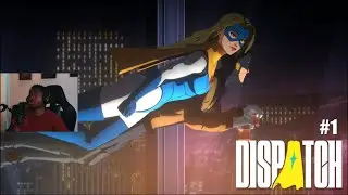 We're doing SUPERHERO THINGS!!! | DISPATCH Episode 1
