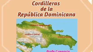 Las Cordilleras de la Rep&uacute;blica Dominicana