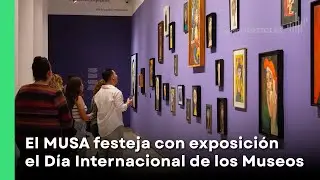 MUSA celebra el D&iacute;a Internacional de los Museos extendiendo sus exposiciones y con actividades | JN