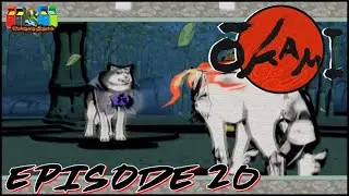 Okami Ep 20: 