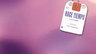 n.a.n.o, Ambik - Hace Tiempo (Lyric Video)