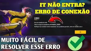 ERRO DE CONEX&Atilde;O NO FREE FIRE N&Atilde;O ENTRA DE JEITO NENHUM! FALHA NO LOGIN DA PLATAFORMA (RESOLVIDO)