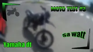 Test Moto #3 l Yamaha DT 2002 l Kit 50 Sa watt ! Merci Titouan !