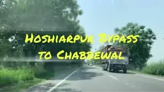 Hoshiarpur Bypass to Chabbewal | June 2021