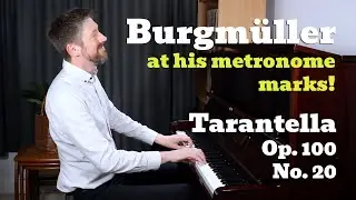 Burgm&uuml;ller - Tarantella Op. 100 No. 20 played by Stephen Marquiss