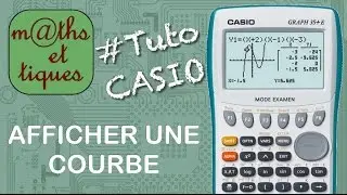 FONCTIONS : Afficher une courbe - Tutoriel CASIO