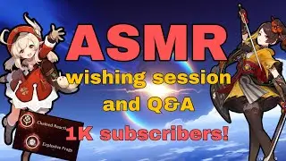 [ASMR] Genshin Impact One Thousand Subscriber Q&A Video With Klee Summons!