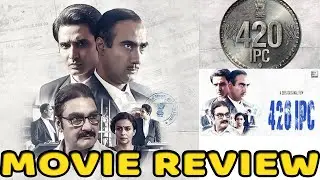 Court Drama Thriller movie Review | Is 420 IPC real story? | Movie Review