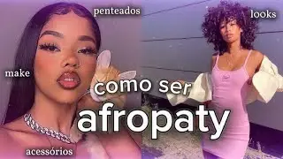 como ser uma AFROPATY/  estilo afroPaty dicas de MAKE, ACESS&Oacute;RIOS, PENTEADOS e LOOKS