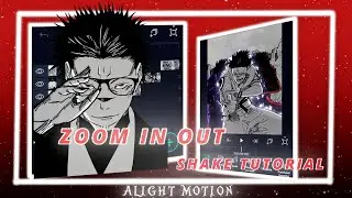 ZOOM IN OUT SHAKE LIKE HAIKO TUTORIAL { ALIGHT MOTION }
