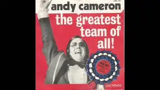 Rangers the greatest team of all - Andy Cameron.