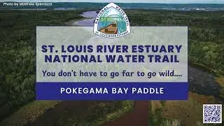 Pokegama Bay Paddle | St. Louis River Estuary National Water Trail
