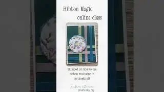 Learn how to effectively use ribbon in cardmaking, plus tips & tricks www.andreaestensen.ca/classes.