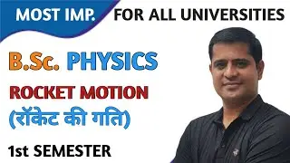 Rocket Motion (रॉकेट की गति )#unit1#bsc1st semester #mdsu