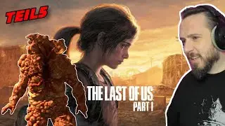 THE LAST OF US PART 1 ❌ Manuellsen als Clicker ❌ Let's Play Teil 5