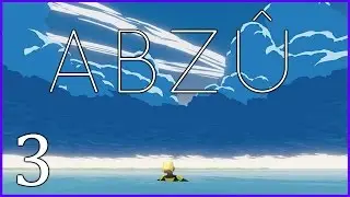 Let's Play Abzu - Episode 3