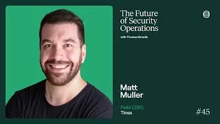 Tines&rsquo; Field CISO Matt Muller on security&rsquo;s communications problem and the future of the SOC