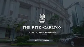 The Ritz-Carlton Jakarta, Mega Kuningan | Hotel Video | Full Ver | Videographer