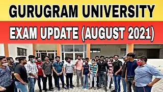 Gurugram University Exam Updates 🔥 | Even Semester (August) | 2021