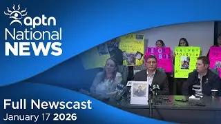 APTN National News: January 17, 2026 – Hospital death investigation, MN-S threatening voicemails