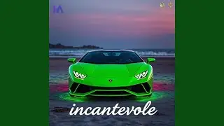 Incantevole