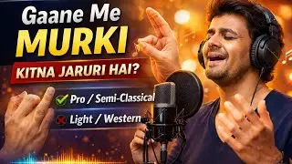 Murki Kab Aur Kitni Lagani Chahiye? | Beginner Singing Guide