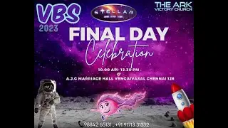 THE ARK VICTORY CHURCH | VBS - FINAL DAY | 06-05-2023 | STELLAR | VICTORY KIDS |