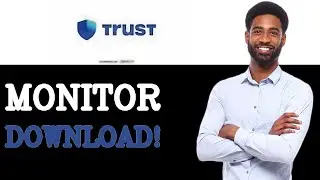 How To Monitor Trust Wallet Download (2025)