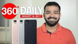 Asus ZenFone Zoom S Launched, Xiaomi Redmi Note 5A Launching on Monday, and More (Aug 17, 2017)
