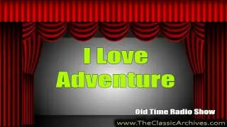 I Love Adventure, Old Time Radio Show, 480502   The Great Airmail Robbery