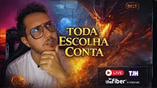 Baldur’s Gate 3 AO VIVO | Toda Escolha Conta