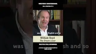 I&rsquo;m A Writer part 2. Writer William Boyd reveals the moment that led him to writing. #shorts,