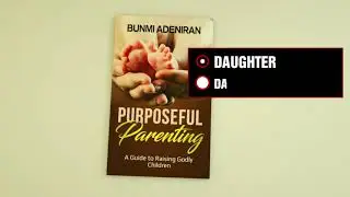 Purposeful Parenting