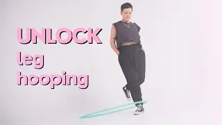 Unlock leg hooping New hoop course
