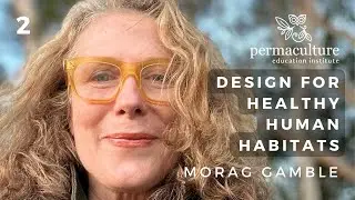 Design for Healthy Human Habitats with Morag Gamble