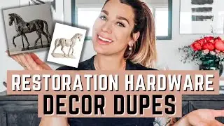 RESTORATION HARDWARE | DECOR DUPES | 2021