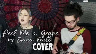 Peel Me a Grape - Diana Krall || Cover