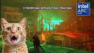 ASRock ARC B580 : testing a cyberpunk city in stray